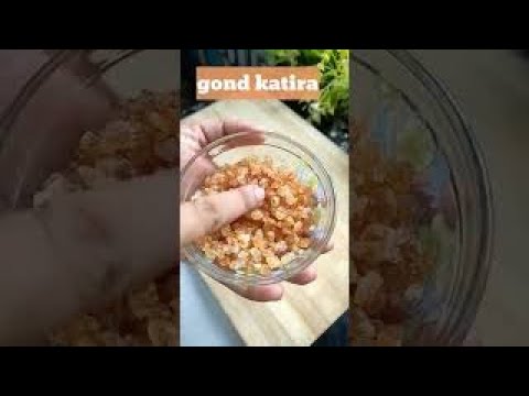 gond khane k fayde  | लाजवाब फ़ायदे हैं गोंद खाने  के |घुटनों के दर्द से लेकर कमज़ोरी दूर करने तक