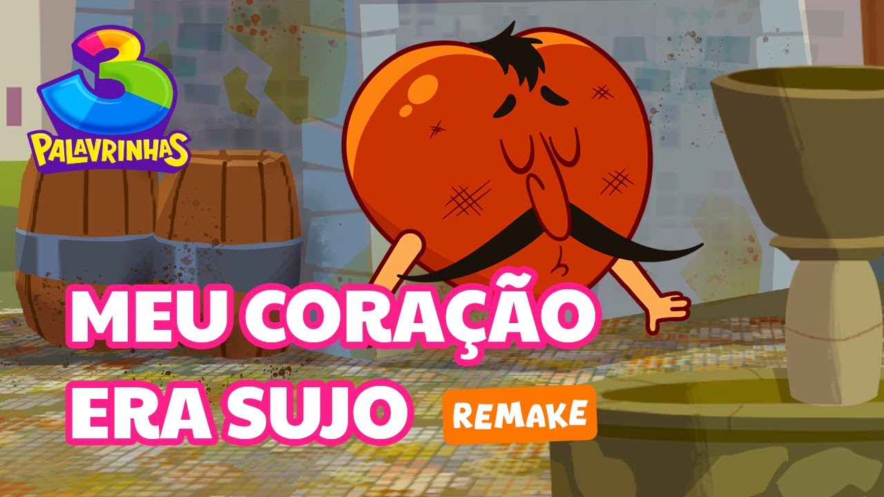 Meu Coração Era Sujo Remake | 3 Palavrinhas 🎬