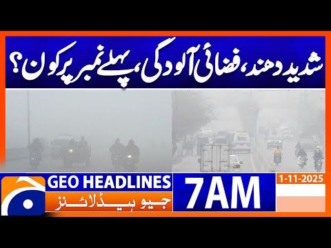 Heavy fog, air pollution,Weather Update | Headlines Geo News 7 AM | 1st November 2025