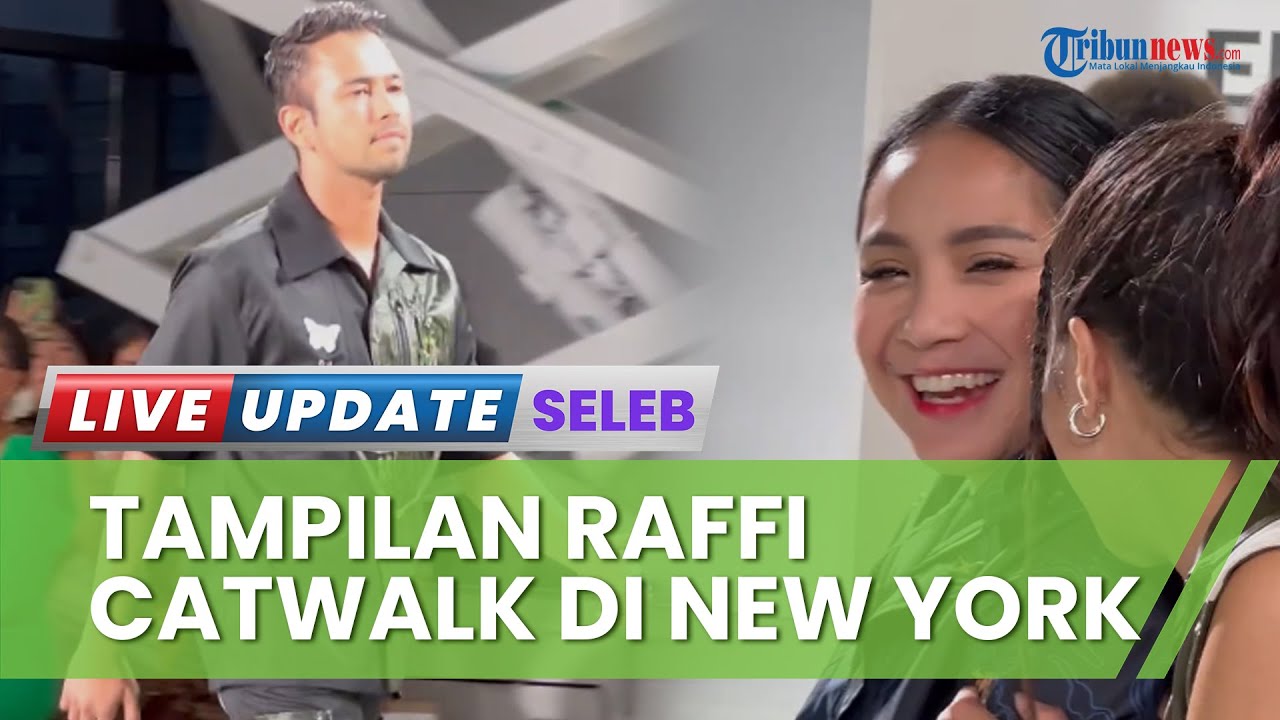 Raffi Ahmad Tampil Memukau di New York Fashion Week, Raut Wajah Bikin Nagita Tertawa π