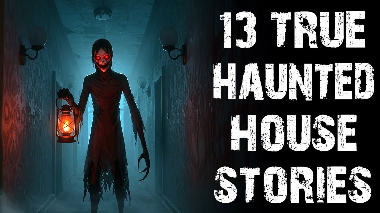 13 True Haunted House Stories That Will Send Chills Down Your Spine