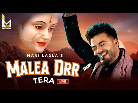 Mai Malea Dar Tera Studio Live Mani Ladla