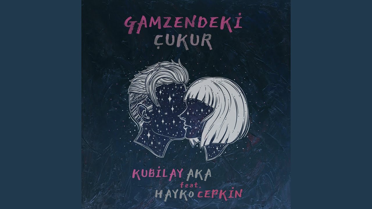 Gamzendeki Çukur ft. Hayko Cepkin - Kubilay Aka 🎶
