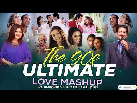 The 90's Ultimate Love Mashup | Nonstop 90's Vibes | 90's Hits Song | 90's Evergreen | ZAYN MASHUP