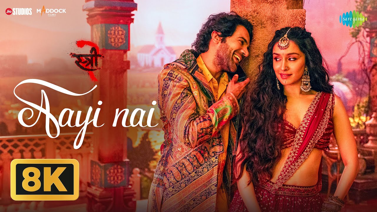 Aayi Nai - 8K Video | Stree 2 | Shraddha Kapoor, Rajkummar Rao, Sachin-Jigar, Pawan Singh, Simran, Divya