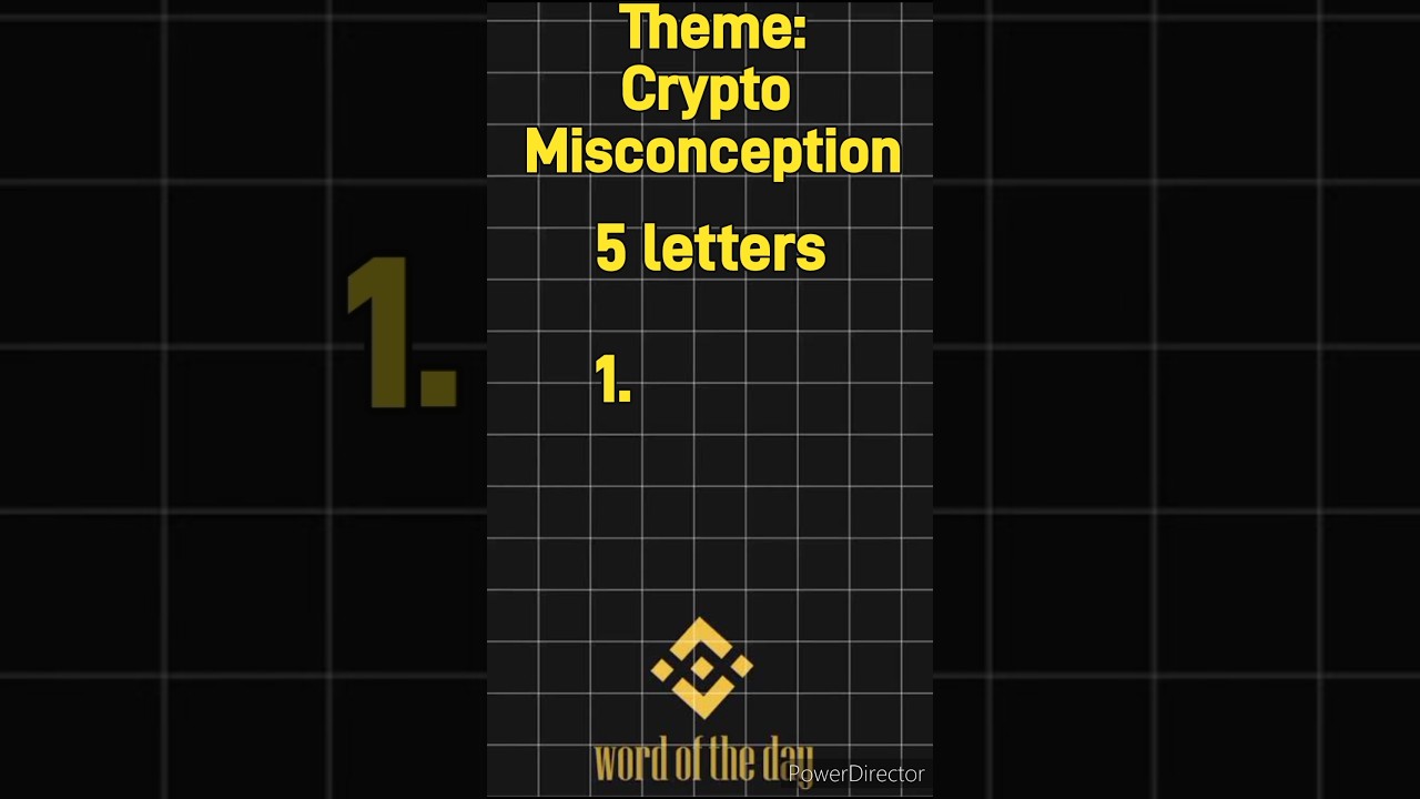 Crypto Misconceptions: Unlocking Binance’s Word of the Day (Jan 6-12) 🔑