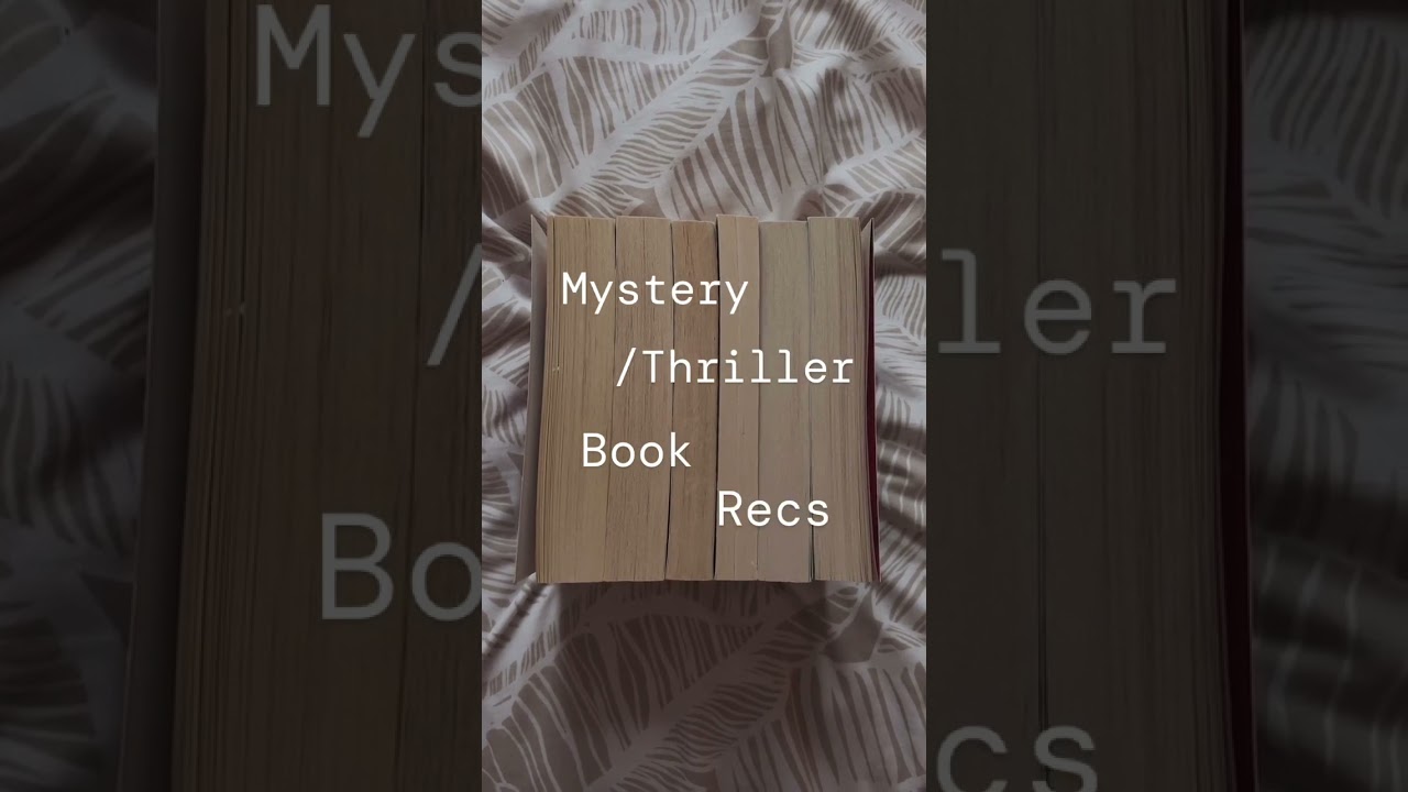 Must-Read Mystery Thriller Books That Will Keep You Guessing 🔍