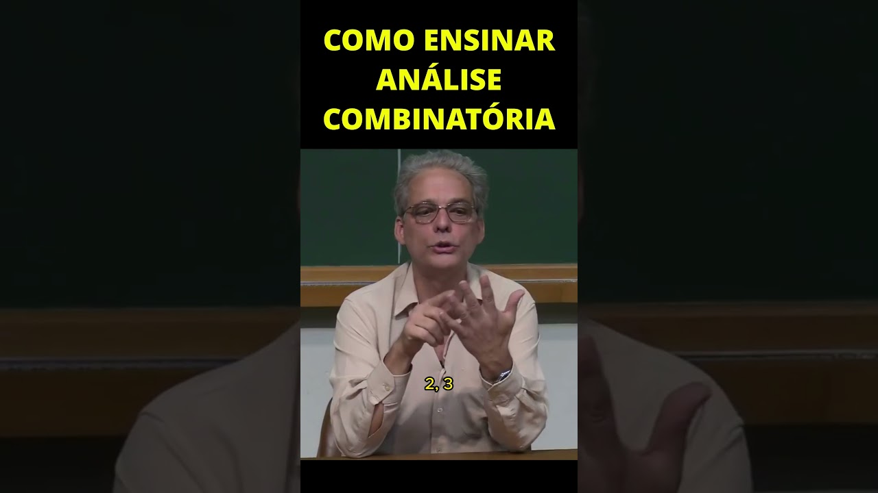Métodos Eficazes para Ensinar Combinatória | Ledo Vaccaro