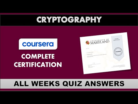 Cryptography - Coursera | All Weeks Quiz Answers | Coursera Complete Certification