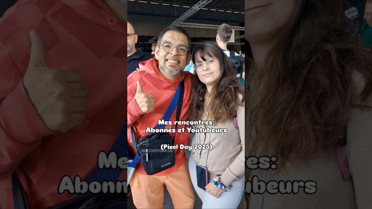 Pixel Day 2025: Rencontres entre abonnés et YouTubeurs 🎮