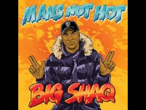 Big Shaq - Mans Not Hot (Music Video)