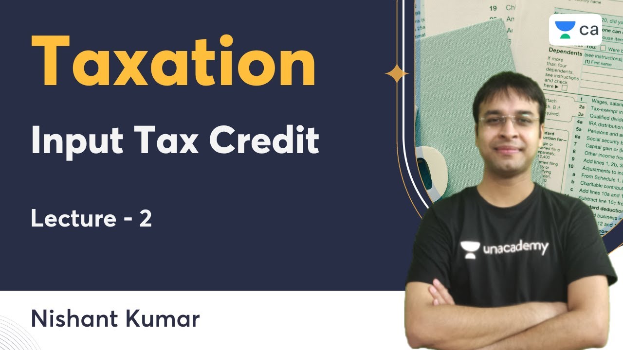 L2 Input Tax Credit for CA | Nishant Kumar 📚