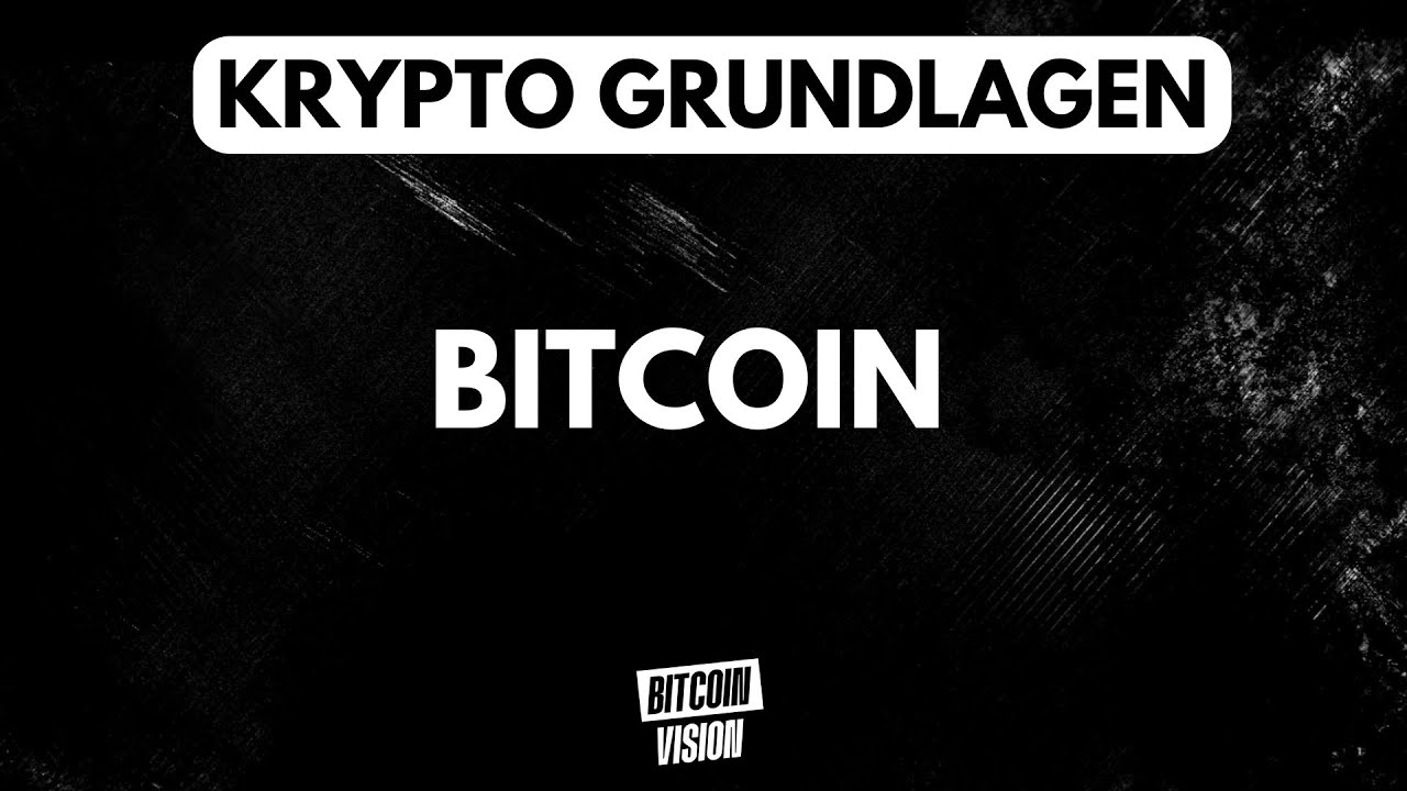Bitcoin Grundlagen: Alles, was du wissen musst (Einfach erklärt!) | 001