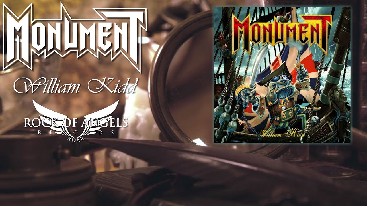 MONUMENT - 'William Kidd' (Official Video)