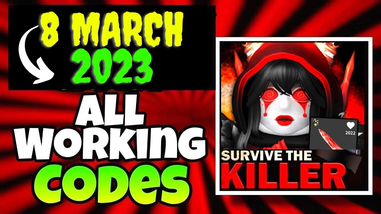 Survive The Killer Codes 2023 🩸