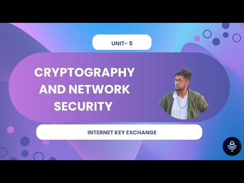 Internet Key Exchange Cryptography and Network Security