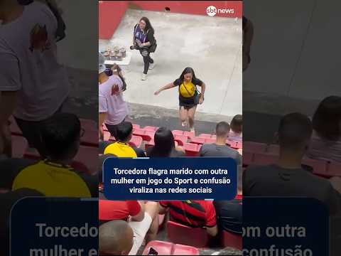 Torcedora flagra marido com outra mulher em jogo do Sport e confusão viraliza nas redes sociais