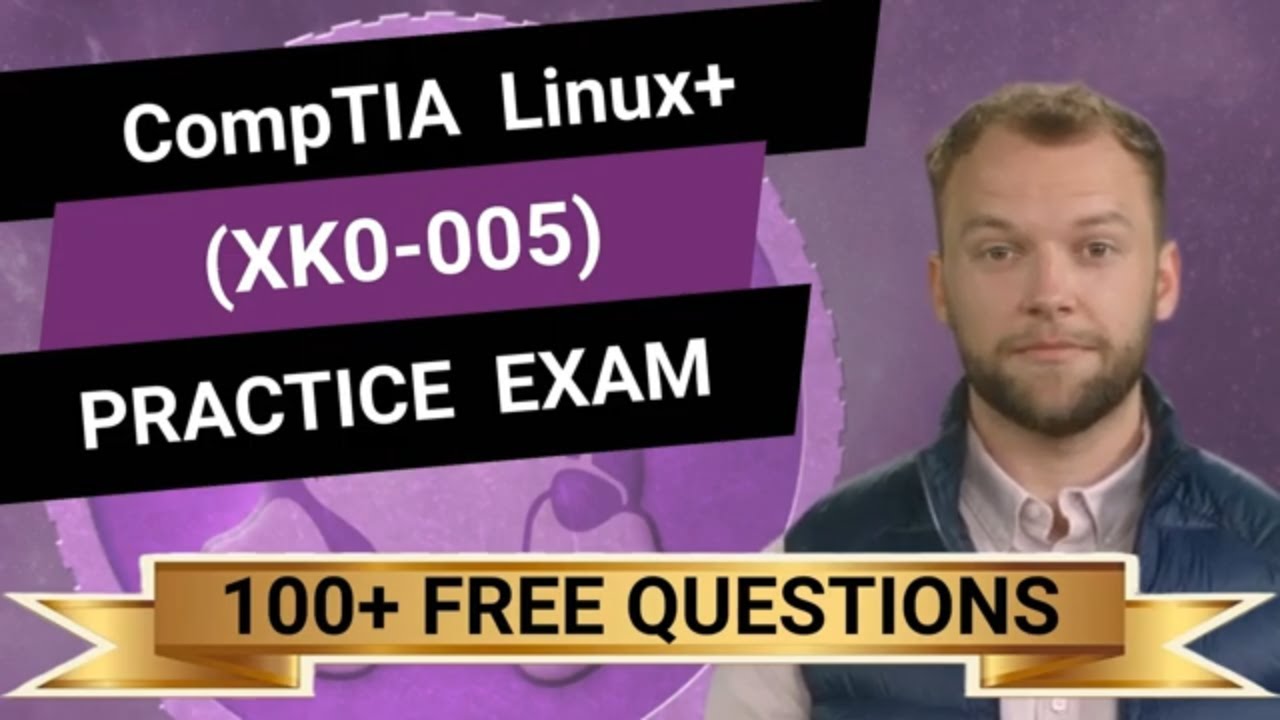 CompTIA Linux+ (XK0-005) - Full-Length Practice Exam - Provided FREE By Certification Cynergy