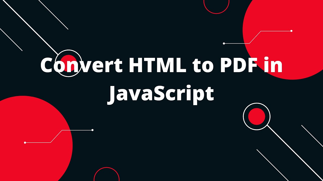 Easiest Way to Convert HTML to PDF in JavaScript 🚀