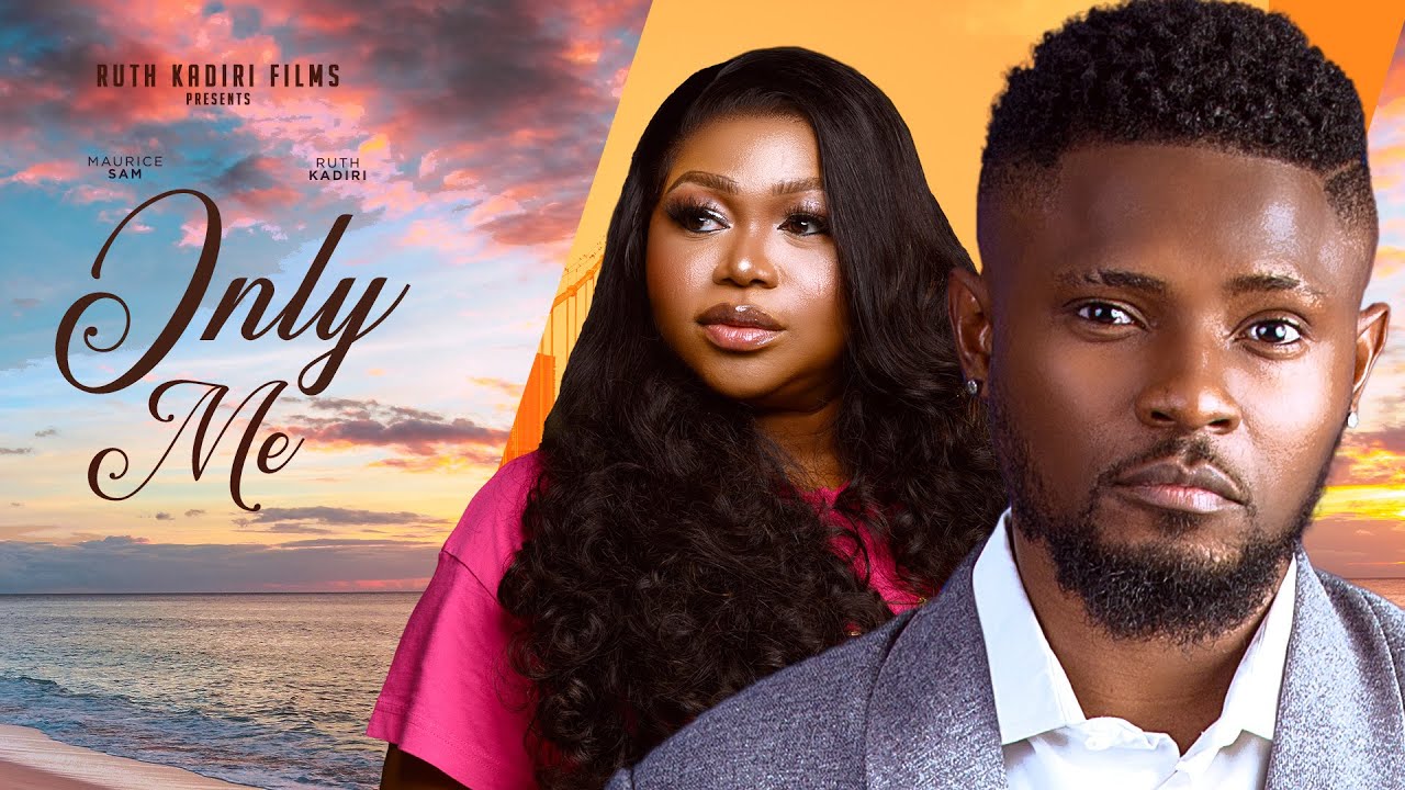 ONLY ME - Ruth Kadiri & Maurice Sam MOC 🎬