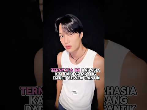 Ternyata ini Rahasia Kai EXO Gampang Dapet Cewek Cantik #kpop #shorts #fyp