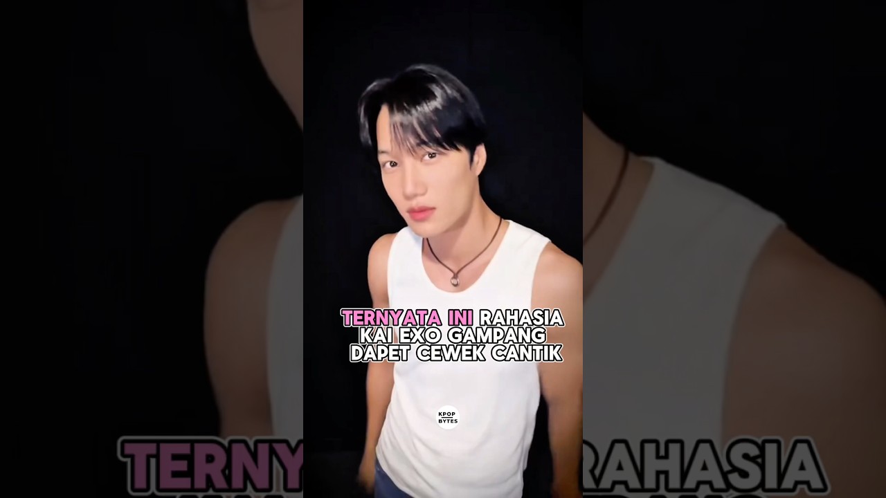Rahasia Kai EXO Mudah Dapat Cewek Cantik! ๐ #Kpop #Shorts