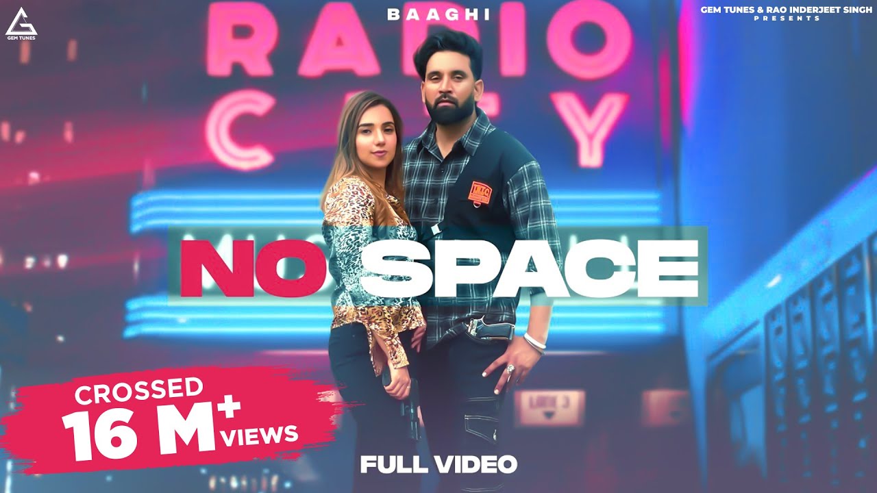 No Space 🎶 - Punjabi Song by Baaghi & Rao Inderjeet Singh