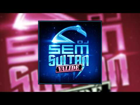 Dj Sem - Validé feat. Sultan [Son Officiel]