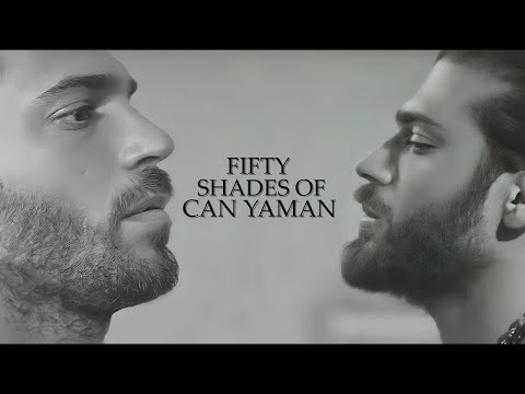 Can Yaman ❖ Fifty Shades