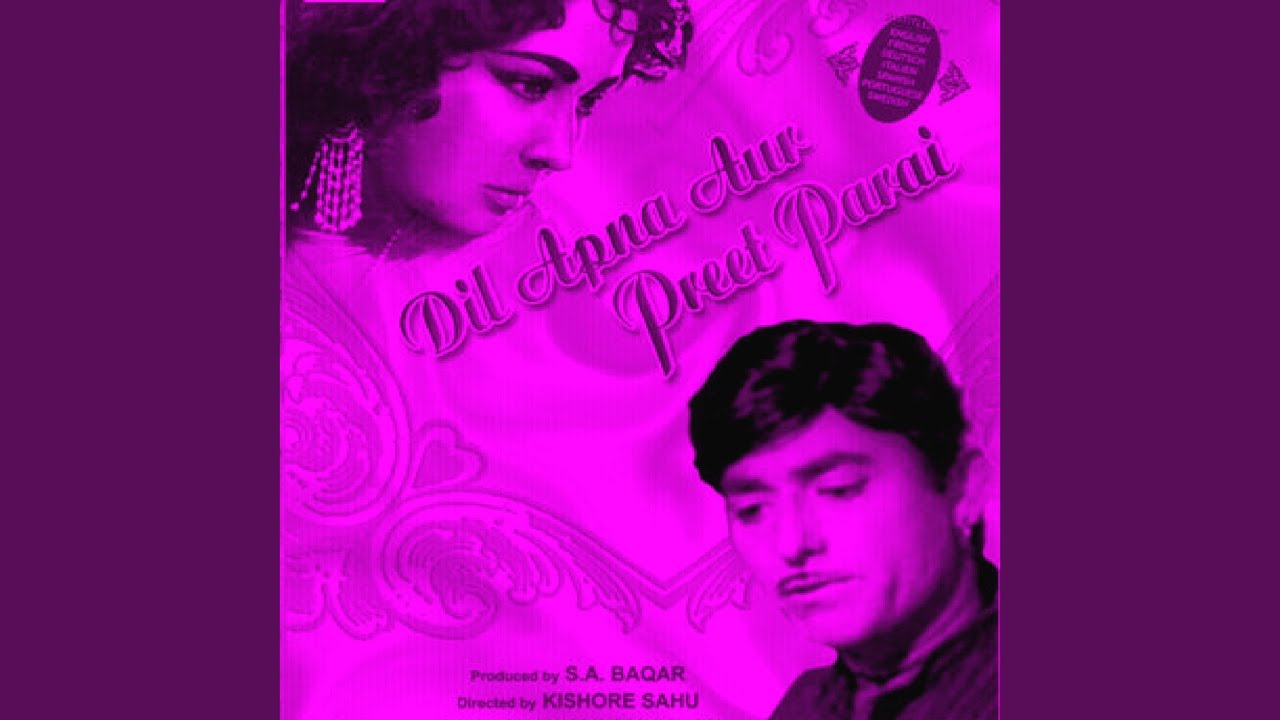 Dil Apna Aur Preet Parai by Lata Mangeshkar 🎶