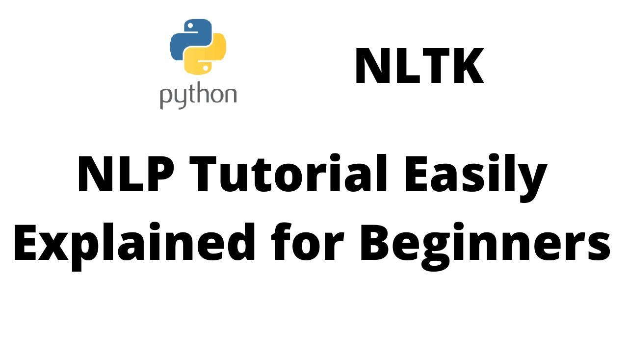 Beginner's NLP & NLTK Tutorial π