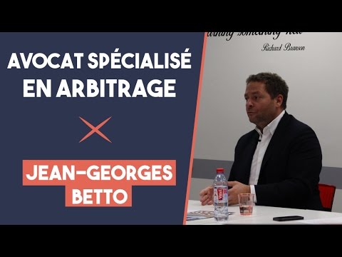 La profession d'avocat en arbitrage - Jean-Georges Betto