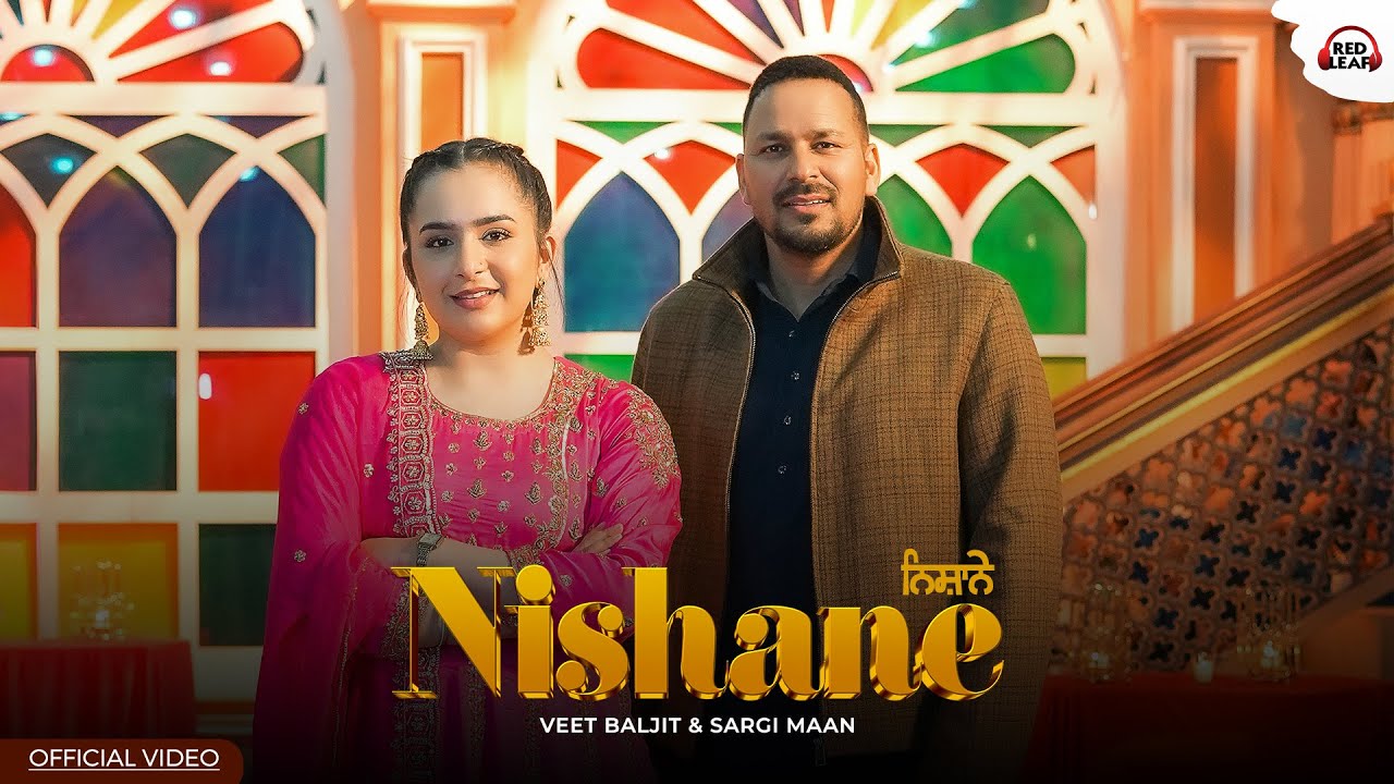 Nishane Official Video | New Punjabi Song 2026 ๐ถ