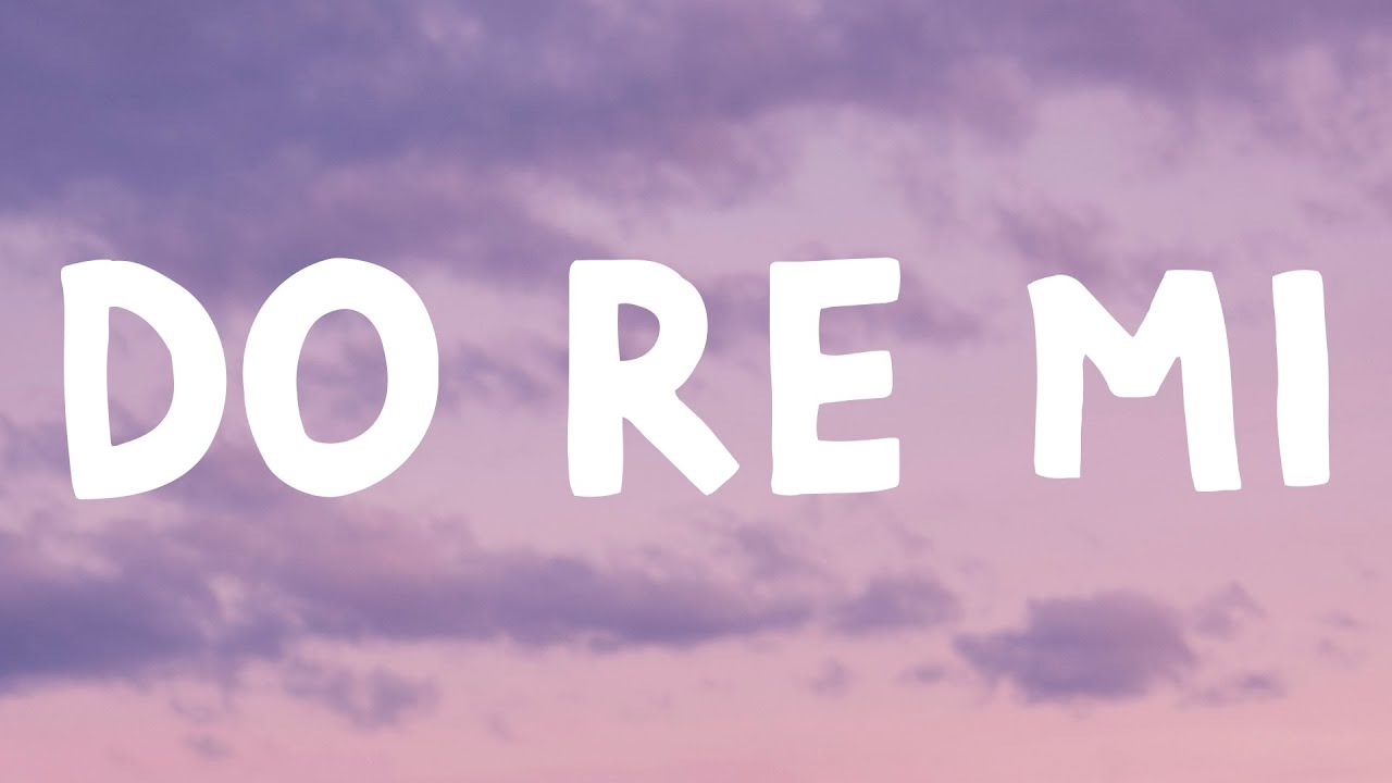 Blackbear - Do Re Mi Lyrics 🎶