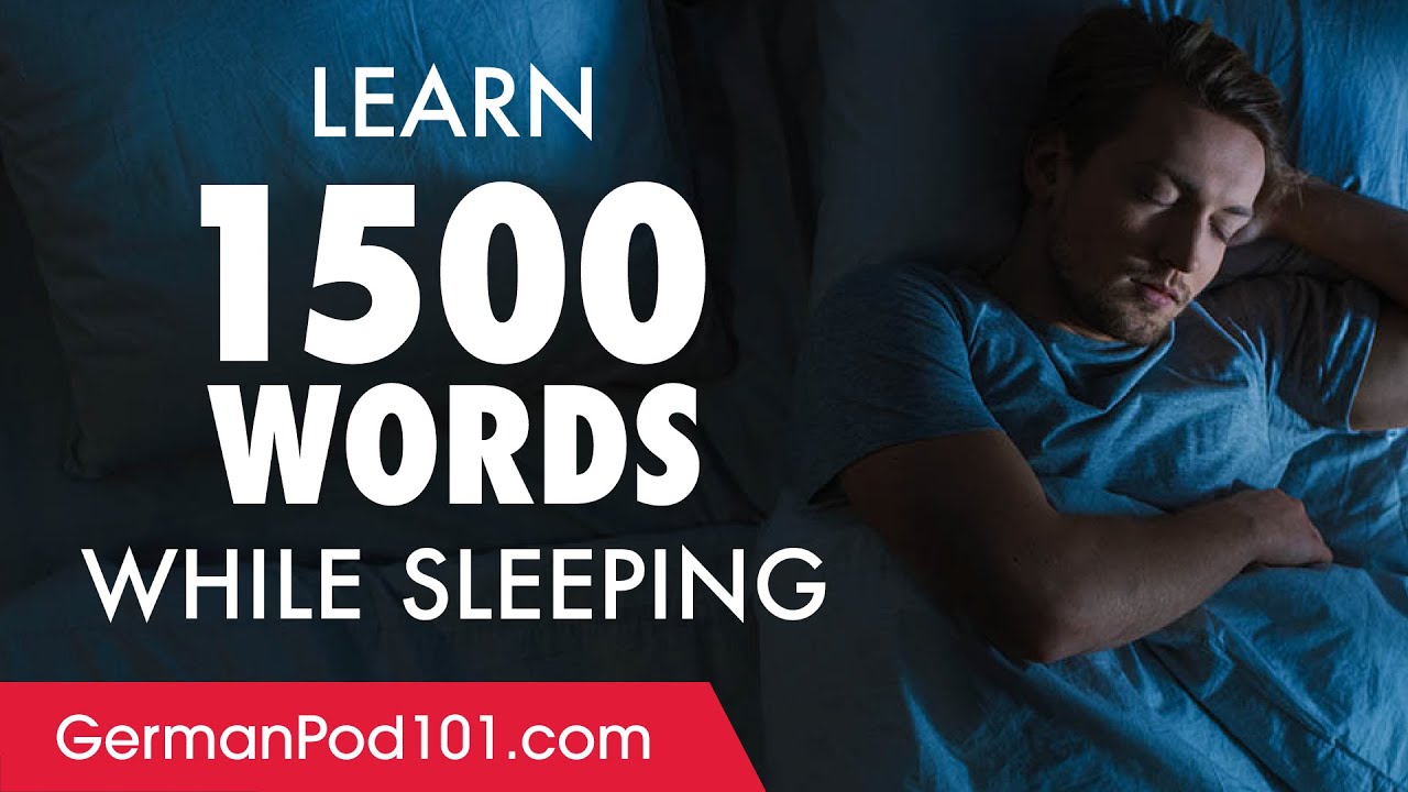 Learn German While You Sleep with 1500 Words 💤