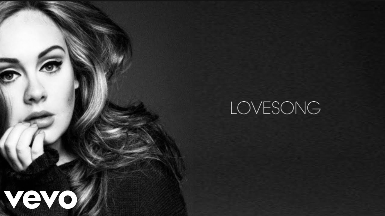Adele - Lovesong Lyric Video 🎶