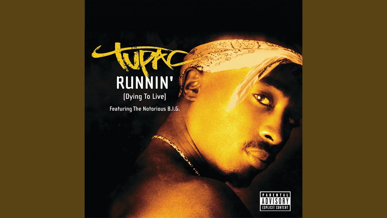 Runnin' (Dying To Live) by 2Pac & Biggie 🎶