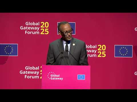 Global Gateway Forum 2025   Remarks by President Kagame   Brussels, 9 October 2025