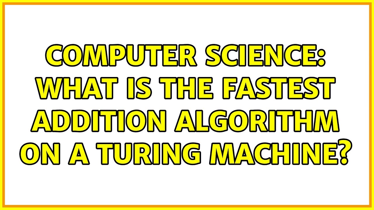 Fastest Addition Algorithms on a Turing Machine 🔢