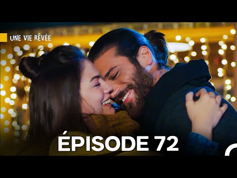Une Vie Rêvée Épisode 72 (Doublage en Français)