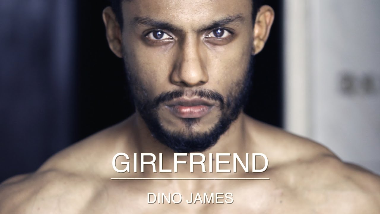 Dino James - Girlfriend 🎶 Official Music Video | Raw & Relatable Story