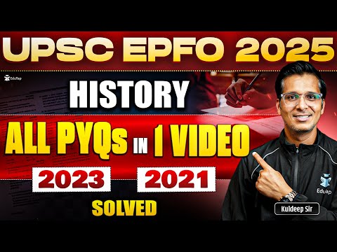 UPSC EPFO Previous Year Question Papers | UPSC EPFO History/ Indian Freedom Struggle PYQs Solved
