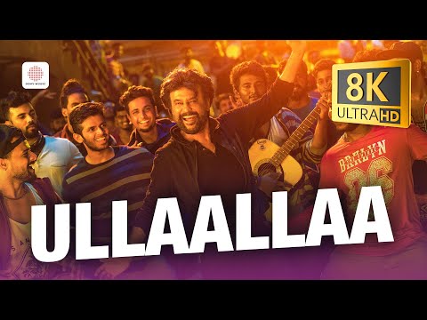 Ullaallaa 8K/4K  Video Song | Petta  | Rajinikanth | Anirudh Ravichander
