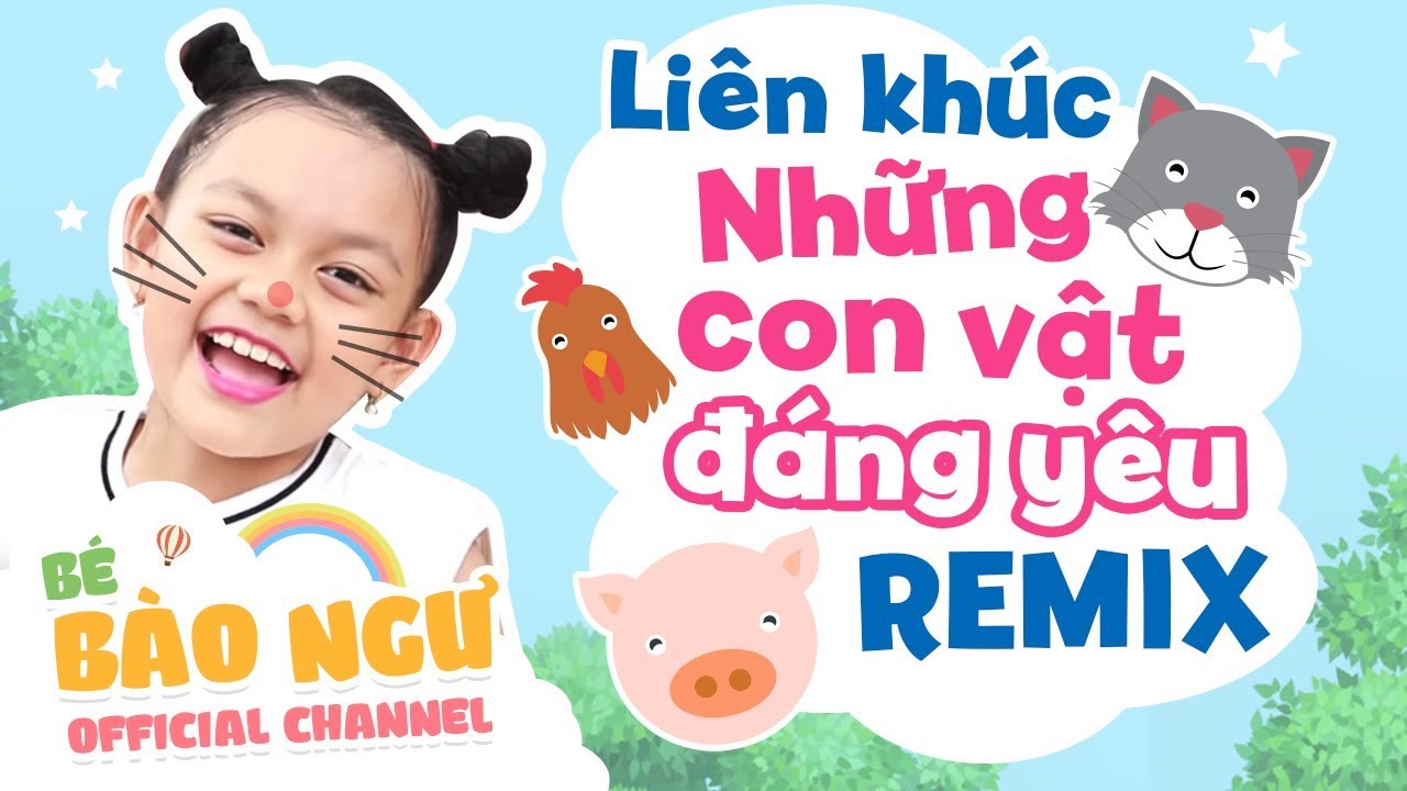 Bé Bào Ngư - Liên khúc động vật dễ thương 🐾