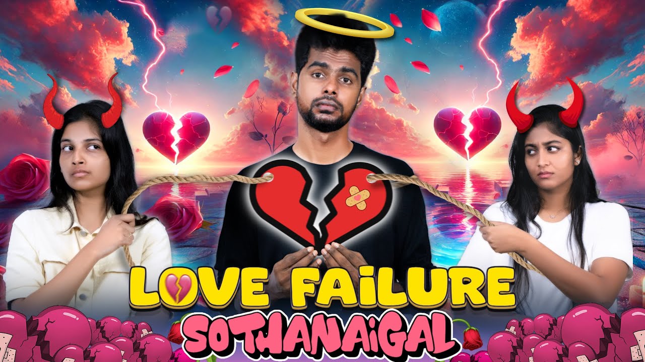 Love Failure Sothanaigal | Mic Set Comedy 😂