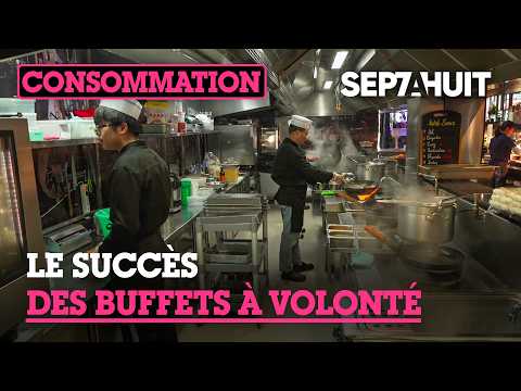 Buffets à volonté : manger plus sans payer plus ? | Sept à Huit