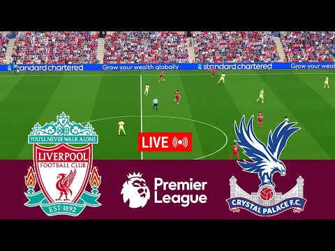 [LIVE] Liverpool vs Crystal Palace Premier League 24/25 Full Match - Video Game Simulation