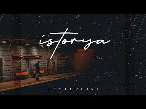Lester Giri - Istorya (Studio Version)
