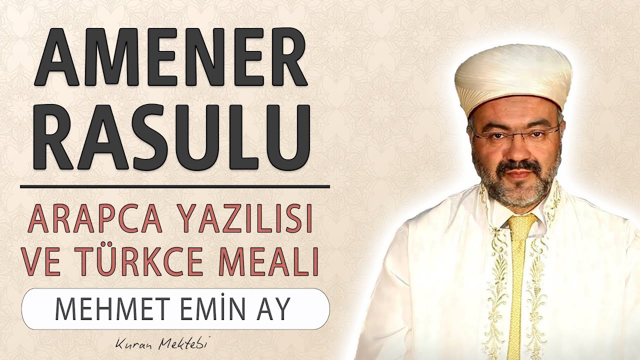 Amenerrasulu Anlamı ve Okunuşu 🎶