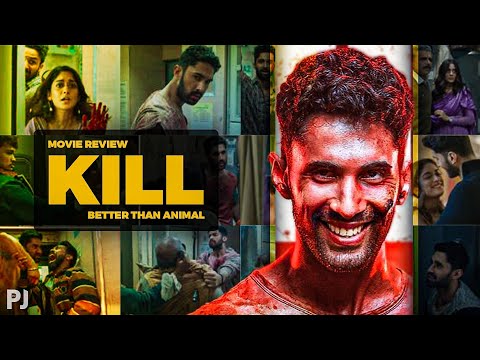 KILL MOVIE REVIEW ⋮ BETTER THAN ANIMAL